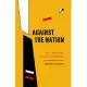 Against the Nation: Anti-National Politics in Germany