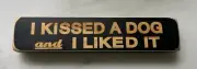Whimsical Novelty Wooden Dog Sign~8" Long~NWT