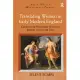 Translating Women in Early Modern England: Gender in the Elizabethan Versions of Boiardo, Ariosto and Tasso