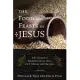 The Food and Feasts of Jesus: Inside the World of First-Century Fare, with Menus and Recipes