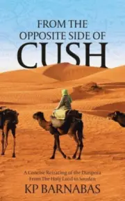 From The Opposite Side of Cush: A Concise Retracing of the Diaspora From The