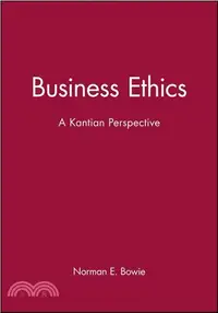 在飛比找三民網路書店優惠-BUSINESS ETHICS：A KANTIAN PERS