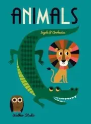 Animals: A stylish big picture book for all ages (Walker Studio) [Hardback]