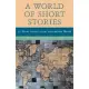 A World of Short Stories: 18 Short Stories from Around the World