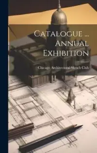 在飛比找博客來優惠-Catalogue ... Annual Exhibitio