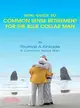 Mini Guide to Common Sense Retirement for the Blue Collar Man ─ By Thomas a Kinkade a Common Sense Man