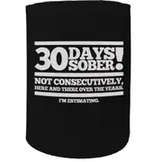 Alcohol Sailing Stubby Holder - 30 Days Sober Joke - Funny Novelty Birthday Gift Joke Beer Can Bottle