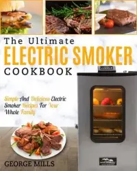 在飛比找博客來優惠-Electric Smoker Cookbook: The 