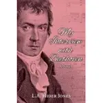 MY INTERVIEW WITH BEETHOVEN