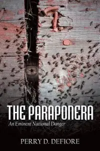 在飛比找博客來優惠-The Paraponera: An Eminent Nat