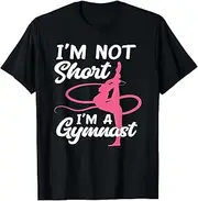 [X.Style] I'm Not Short I'm A Gymnast Rhythmic Gymnastics Girl ds263 T-Shirt (S) Black