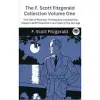 The F. Scott Fitzgerald Collection Volume One: This Side of Paradise, The Beautiful and Damned, Flappers and Philosophers, and Tales of the Jazz Age