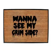 Wanna See My Grim Side - Funny Novelty Doormat Man Cave Floor mat