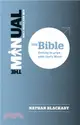 The Manual: The Bible：Getting to grips with God's Word