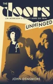 The Doors Unhinged by John Densmore 9781408719886 NEW