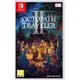 Switch 歧路旅人2 Octopath Traveller II 中文一般版