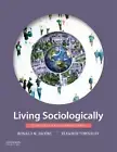 Living Sociologically: Concepts and Connections by Ronald N. Jacobs (English) Pa