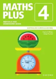 Maths Plus Australian Curriculum Mentals and Homework Book Year 4 by O'Brien Pap