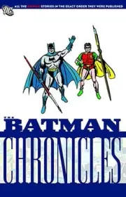 Batman Chronicles by Bob Kane: New