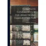 COMPLETE GENEALOGY OF THE ARMSTRONG FAMILY, 1740-1920