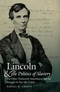 在飛比找博客來優惠-Lincoln and the Politics of Sl