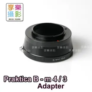 【199超取免運】[享樂攝影] Praktica B PB 鏡頭轉接 m4/3轉接環G3 GH3 GF3 EP3 GF2 GH2 EPL3 m43 micro 4/3 Carl Zeiss Jena DDR【全壘打★APP下單跨店最高20%點數回饋!!】