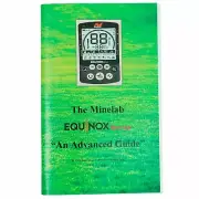 The Minelab Equinox Series "An Advanced Guide" By Clive James Clynick