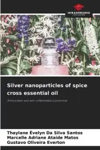 在飛比找博客來優惠-Silver nanoparticles of spice 