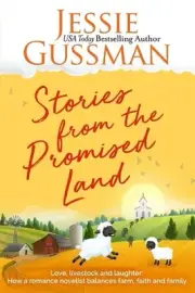 Stories from the Promised Land Paperback: A romance novelist talks about raising