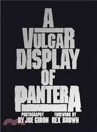 在飛比找三民網路書店優惠-A Vulgar Display of Pantera