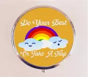 Do Your Best or Take a Nap Self Care Pill Box Case Pillbox Organizer Holder