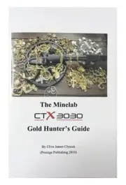 Clive James Clynick Gold Hunter's Guide for The Minelab CTX 3030