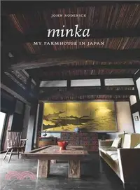 在飛比找三民網路書店優惠-Minka ─ My Farmhouse in Japan