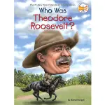 WHO WAS THEODORE ROOSEVELT?/MICHAEL BURGAN WHO WAS? 【三民網路書店】