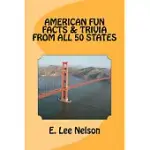 AMERICAN FUN FACTS & TRIVIA FROM ALL 50 STATES