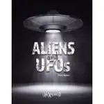 UNEXPLAINED ALIENS AND UFOS