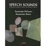 SPEECH SOUNDS: A PICTORIAL GUIDE TO TYPICAL AND ATYPICAL SPEECH
