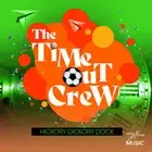 Time-Out Crew - Hickory Dickory Dock [New CD] Alliance MOD , Extended Play
