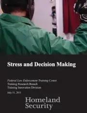 Stress and Decision Making by Federal Law Enforcement Training Center (English)