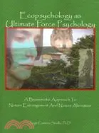在飛比找三民網路書店優惠-Ecopsychology as Ultimate Forc