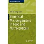 BENEFICIAL MICROORGANISMS IN FOOD AND NUTRACEUTICALS