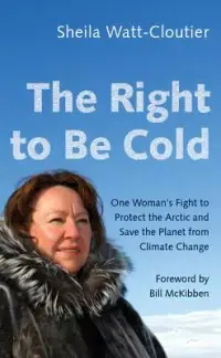 在飛比找博客來優惠-The Right to Be Cold: One Woma