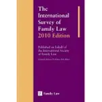 THE INTERNATIONAL SURVEY OF FAMILY LAW 2010: PUBLISHED ON BEHALF OF THE INTERNATIONAL SOCIETY OF FAMILY LAW