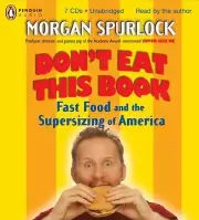 Don't Eat This Book by Morgan Spurlock [NEW], CD, AUDIO ---------