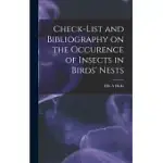 CHECK-LIST AND BIBLIOGRAPHY ON THE OCCURENCE OF INSECTS IN BIRDS’’ NESTS