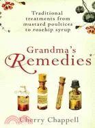 在飛比找三民網路書店優惠-Grandma's Remedies: Traditiona