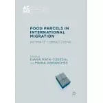 FOOD PARCELS IN INTERNATIONAL MIGRATION: INTIMATE CONNECTIONS