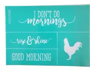 New Chalk Couture Transfer Stencil Size A "I Don't Do Mornings "