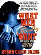 在飛比找三民網路書店優惠-What Men Really Want: Straight