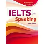 PRACTICAL IELTS STRATEGIES 2：IELTS SPEAKING 3E 9789574458332 <華通書坊/姆斯>